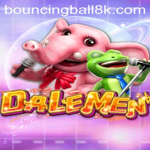 Discover the Thrilling World of DALEMEN: A Deep Dive Into BouncingBall8