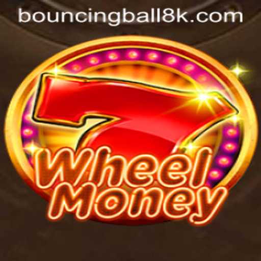Dive into the Exciting World of WheelMoney and BouncingBall8
